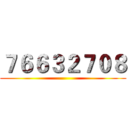 ７６６３２７０８ ()