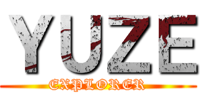 ＹＵＺＥ (EXPLORER)