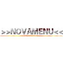 ＞＞ＮＯＶＡＭＥＮＵ＜＜ (>>GUI OVERHAUL<<)
