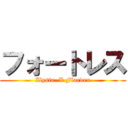 フォートレス (Ilysia. X Flardex)