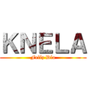 ＫＮＥＬＡ (Felíz Día)