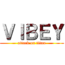 ＶＩＢＥＹ (attack on titan)