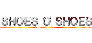 ＳＨＯＥＳ Ｏ'ＳＨＯＥＳ (Shoes Online Store)