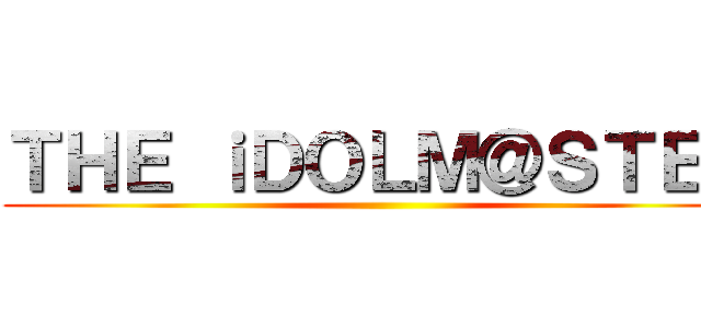 ＴＨＥ ｉＤＯＬＭ＠ＳＴＥＲ ()