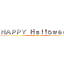 ＨＡＰＰＹ Ｈａｌｌｏｗｅｅｎ (SAEGAE BLOG)