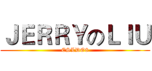 ＪＥＲＲＹのＬＩＵ (ESLDO8)