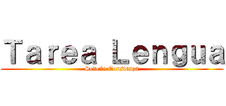 Ｔａｒｅａ Ｌｅｎｇｕａ (Sedeño Constanza)