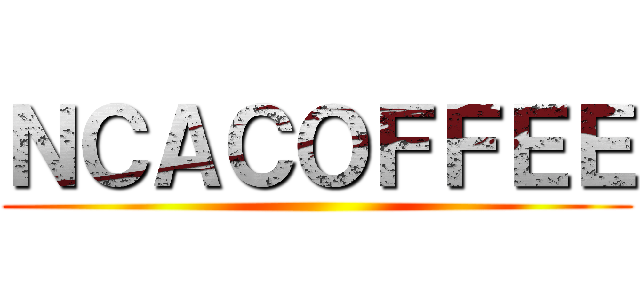 ＮＣＡＣＯＦＦＥＥ ()