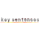 ｋｅｙ ｓｅｎｔｅｎｃｅｓ (attack on titan)