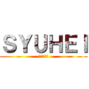 ＳＹＵＨＥＩ (ｶｯｺｲｲ)
