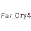 Ｆａｒ Ｃｒｙ４ (beginner)