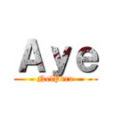 Ａｙｅ (NelPrro)