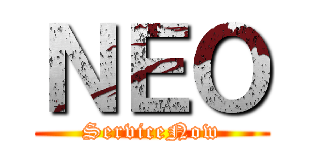 ＮＥＯ (ServiceNow)