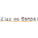 Ｚｉｚｚ ｎｏ Ｓｅｎｐａｉ (Various kinds of Presets are on my Youtube)