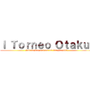 Ｉ Ｔｏｒｎｅｏ Ｏｔａｋｕ  (Sala de Proyecciones del Imagina XX7)