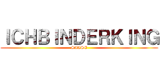 ＩＣＨＢＩＮＤＥＲＫＩＮＧ (SAASE)