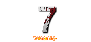 ７ (seventh)
