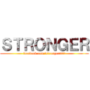 ＳＴＲＯＮＧＥＲ (facebook.com/stronger007)