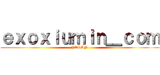 ｅｘｏｘｉｕｍｉｎ＿ｃｏｍ (JAPAN)
