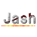 Ｊａｓｈ (Bixona)