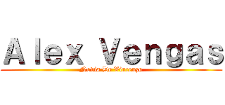 Ａｌｅｘ Ｖｅｎｇａｓ (Novia De Vincenzo)