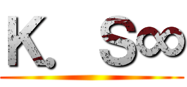 Ｋ．Ｓ∞ ()
