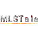 ＭＬＳＴａｌｅ (attack on titan)
