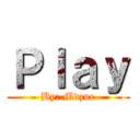 Ｐｌａｙ (By: Mdzue)