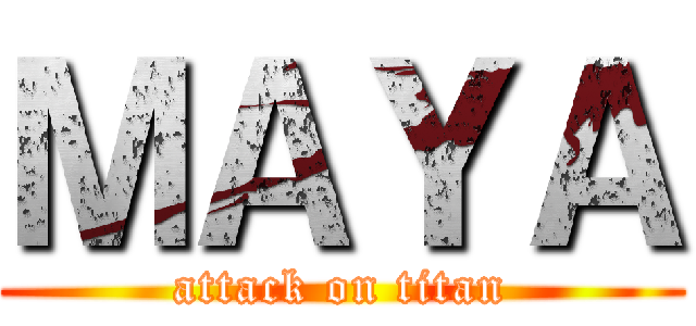 ＭＡＹＡ (attack on titan)