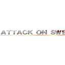 ＡＴＴＡＣＫ ＯＮ ＳＷＥＥＴＮＥＳＳ ()