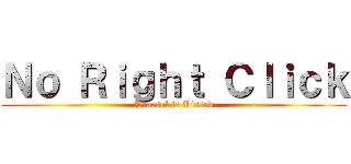 Ｎｏ Ｒｉｇｈｔ Ｃｌｉｃｋ (Praesul is Pissed)