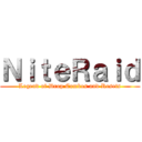ＮｉｔｅＲａｉｄ (Legend of Drop Combos and Resets)