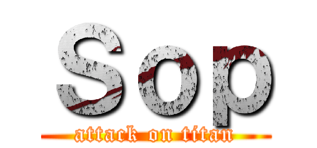 Ｓｏｐ (attack on titan)