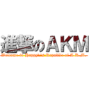 進撃のＡＫＭ (Welcome to Happy\'s Republic of A.K.M.)