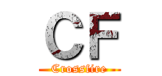 ＣＦ (Crossfire)