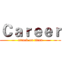 Ｃａｒｅｅｒ (attack on titan)