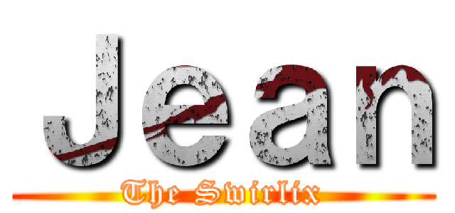 Ｊｅａｎ (The Swirlix)