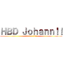 ＨＢＤ Ｊｏｈａｎｎ！！ (attack on titan)