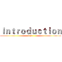 Ｉｎｔｒｏｄｕｃｔｉｏｎ (Style )
