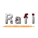 Ｒａｆｉ (jwjxnukwmsmxjxks)