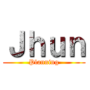 Ｊｈｕｎ (Planning)