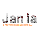 Ｊａｎｉａ (z Tytanowego Miasta ;_;)