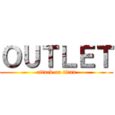 ＯＵＴＬＥＴ (attack on titan)