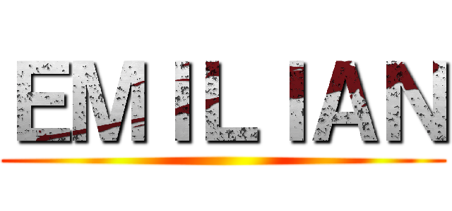 ＥＭＩＬＩＡＮ ()