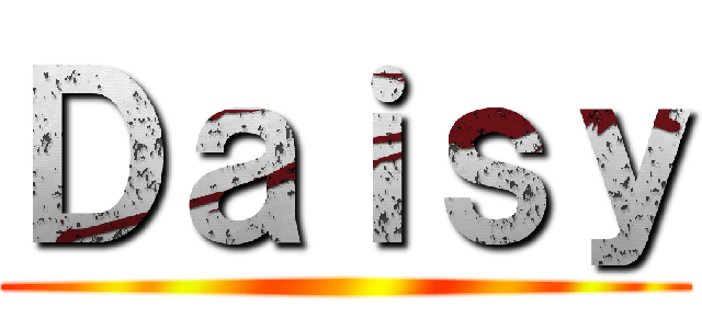 Ｄａｉｓｙ ()
