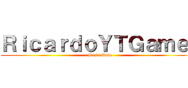 ＲｉｃａｒｄｏＹＴＧａｍｅｒ (Suscribete)