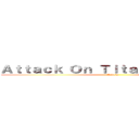 Ａｔｔａｃｋ Ｏｎ Ｔｉｔａｎ Ａｎｄｒｏｉｄ (Riva's)