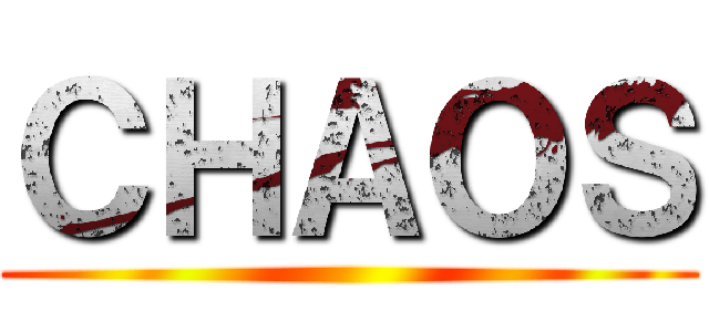 ＣＨＡＯＳ ()