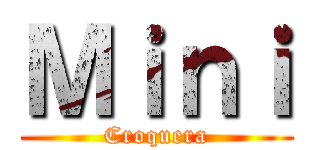 Ｍｉｎｉ (Croquera)