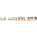 ＬＡ ＬＥＧＩＯＮ ＡＮＩＭＥ   (MENDOZA-ARGENTINA)